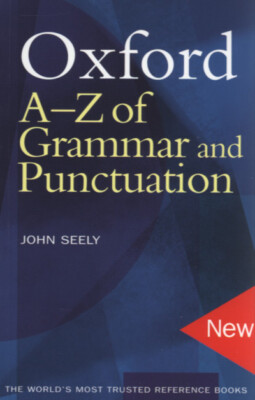 Oxford A-Z of grammar and punctuation by John Seely (Paperback) Amazing Value