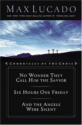 CHRONICLES OF THE CROSS COLLECTION By Max Lucado - Hardcover **BRAND NEW**