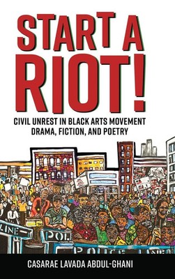Casarae Lavada Abdul-Ghani | Start a Riot! | Buch | Englisch (2022)