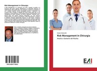 Risk Management In Chirurgia Analisi E Gestione Del Rischio Grasso Emanuele Buch