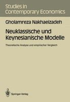 Neuklassische Und Keynesianische Modelle Gholamreza Nakhaeizadeh