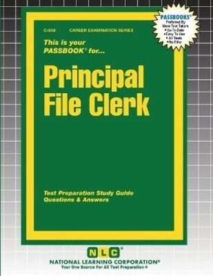 Passbooks Principal File Clerk (Paperback) Career Examination