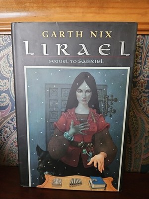 Lirael - Garth Nix (1st edition 1st print) HarperCollins, 2001 / Old Kingdom #2
