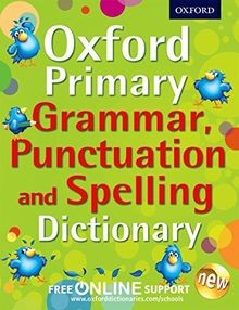 Oxford Primary Grammar, Punctuation and Spelling Di... | Buch | Zustand sehr gut