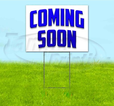 COMING SOON 18x24 Yard Sign WITH STAKE Corrugated Bandit USA BUSINESS
