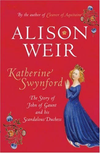 Katherine Swynford,Alison Weir