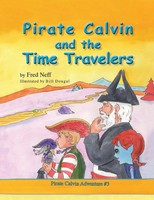Pirate Calvin And The Time Travelers | Fred Neff | Taschenbuch | Englisch | 2023