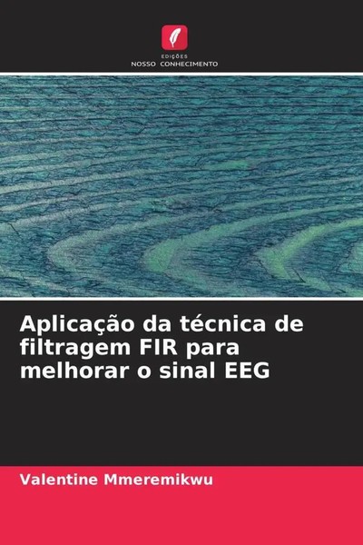 Valentine Mmeremikwu | AplicaçãO Da TéCnica De Filtragem FIR Para Melhorar O...-image