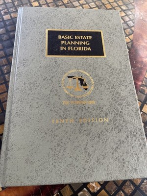 Basic Estate Planning in Florida by Continuing Legal Education Staff