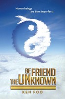 Ken Foo | Befriend The Unknown | Taschenbuch | Englisch (2013) | Xlibris