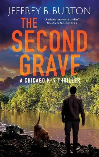 The Second Grave by Jeffrey B. Burton - 9781448318445
