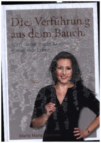 Thumbnail - Die Verführung Aus Dem Bauch 1001 Geheimnisse Für Ein Stressfreies