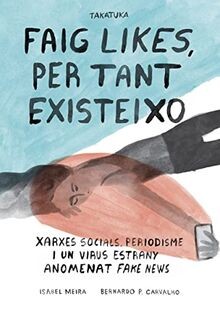 Faig likes, per tant existeixo: Xarxes social, peri... | Buch | Zustand sehr gut