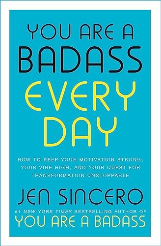 John Murray You Are A Badass Every Day: How To Keep Your Motivation Strong - Image 9