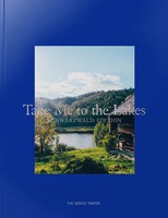 Take Me To The Lakes - Schwarzwald Edition Take Me To The Lakes Taschenbuch 2021