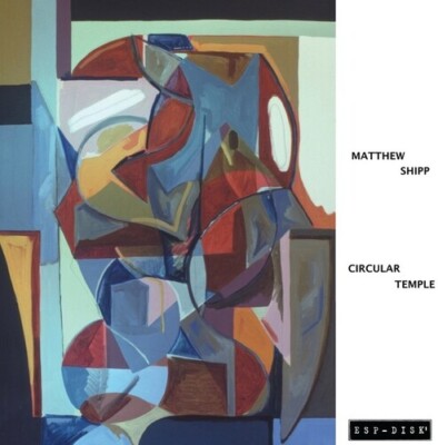 Circular Temple by Shipp, Matthew (CD, 2023)