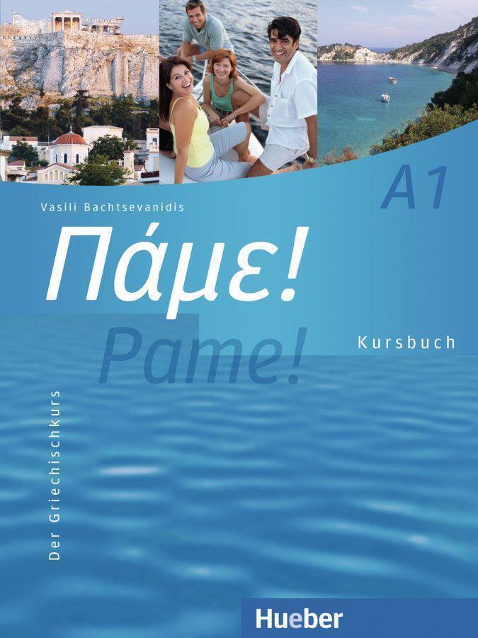 Thumbnail - Pame A1. Kursbuch | Der Griechischkurs | Vasili Bachtsevanidis |