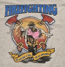 Vintage Firefighter Graphic T-Shirt 90s Humor Adult XL Gray FOTL Firefighting