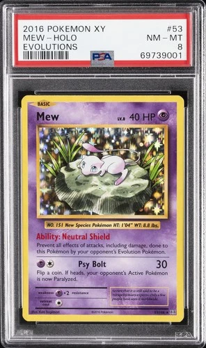 2016 POKEMON XY EVOLUTIONS #53 MEW-HOLO PSA 8