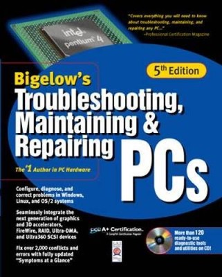 Troubleshooting, Maintaining  Repairing PCs with CDROM - Hardcover - GOOD