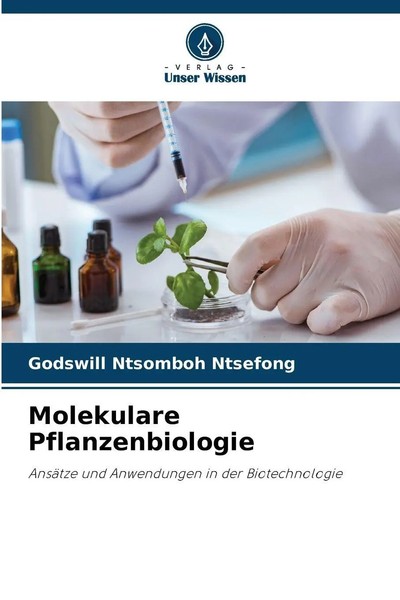 Godswill Ntsomboh Ntsefong | Molekulare Pflanzenbiologie | Taschenbuch | Deutsch-image