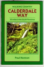 Calderdale Way (Walking Country S.) : Paul Hannon