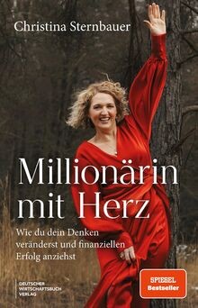 Millionärin mit Herz: Wie du dein Denken veränderst... | Buch | Zustand sehr gut