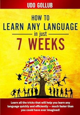 How to learn any language in just 7 weeks Buch 17 Minute Languages