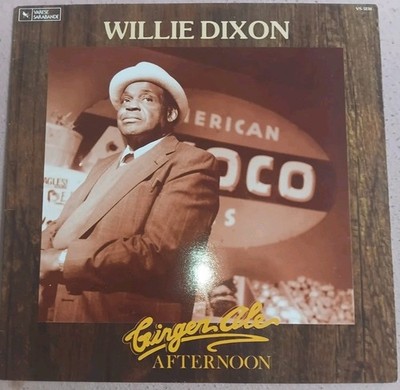 LP WILLIE DIXON Ginger Ale Afternoon VS5234 Varese Sarabande VS- 5234
