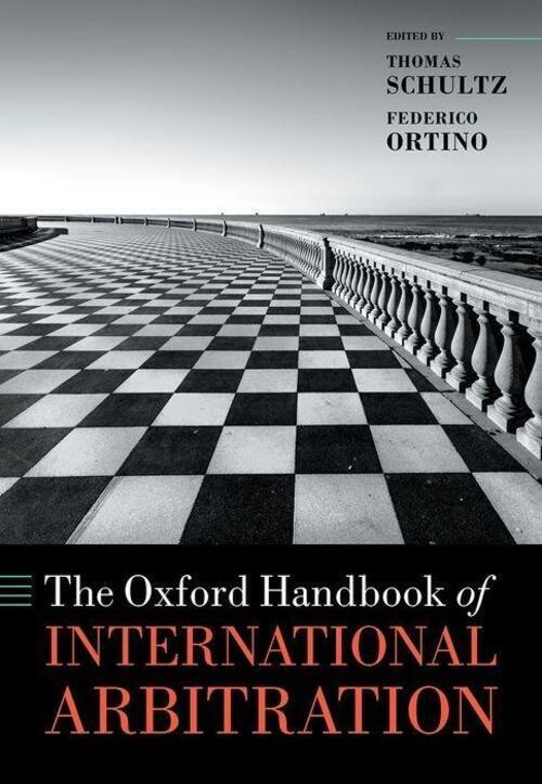 Thumbnail - The Oxford Handbook Of International Arbitration | Thomas Schultz (u.