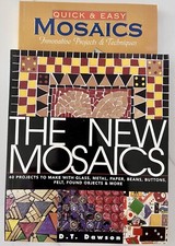 Lot 2 Books The New Mosaics and Quick  Easy Mosaics - Projects  Techniques New