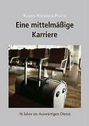 Thumbnail - Eine Mittelmäßige Karriere | Buch | 9783833444692