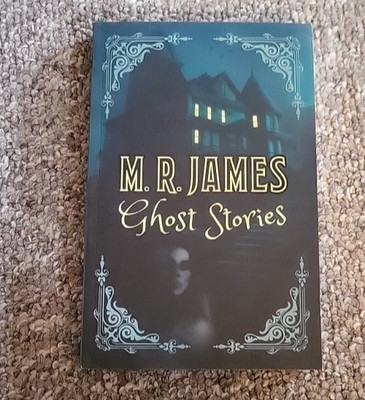 NEW M. R. James Ghost Stories by Montague Rhodes James 2023 Trade Paperback