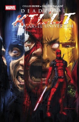 Deadpool: Deadpool killt das Marvel-Universum (Pocket Edition) Dalibor Talaji¿
