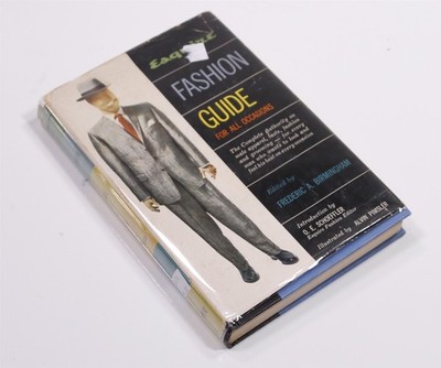 Esquire Fashion Guide For All Occasions 1957 Frederic Birmingham Hardcover Book