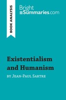Existentialism And Humanism By Jean-Paul Sartre (Book Analysis) Bright Summaries