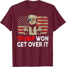 Trump Won Get Over It Patriotic Pro Trump Kamala Unisex T-Shirt
