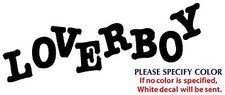 LOVERBOY Metal Music Rock Graphic Die Cut decal sticker Car Truck Boat 12"