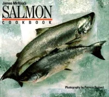 James McNair's Salmon Cookbook - Paperback By McNair, James - GOOD