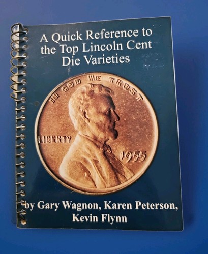 Lincoln Cent Die Varieties Quick Reference Guide Book Resource