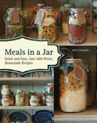 #ad Meals in a Jar: Quick and Easy Just Add Water Homemade Recipes GOOD $9.30