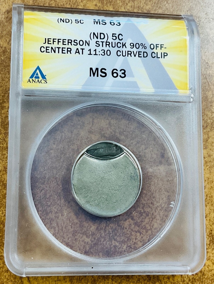 Jefferson Nickel ERROR STRUCK 90% off center ANACS MS63