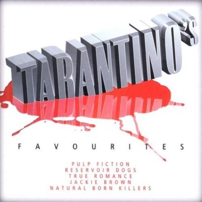 Tarantino's Favourites Centurions, Lively Ones, Billy Idol, Joe Tex, Blue.. [CD]