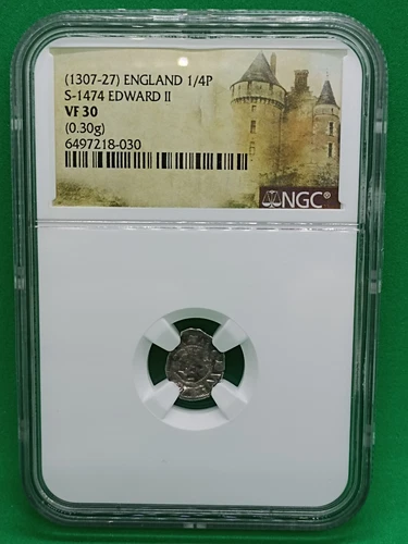 1307 Great Britain England Edward II S 1474 Farthing 1/4 Quarter Penny NGC VF 30