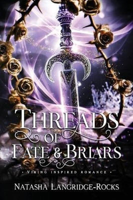 Natasha Langridge-Rocks Threads of Fate and Briars (Taschenbuch)