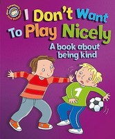 Sue Graves - Our Emotions And Behaviour I Don't Want To Play Nice - G245Z