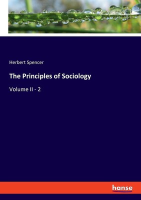 Herbert Spencer | The Principles of Sociology | Taschenbuch | Englisch (2023)