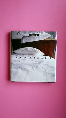 143981 Kathryn Livingston CHIC SIMPLE Bedlinens HC