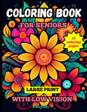 Large Print Coloring Book for Seniors With Low Vision: Mandalas, Nature and Flow