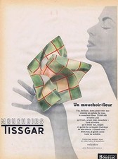 PUBLICITE ADVERTISING 045 1954 BOUSSAC le mouchoir-fleur Tissgar